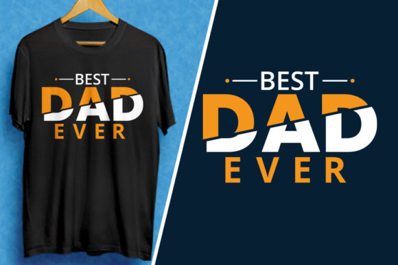 Best Dad Ever T-Shirt Design SVG PNG EPS