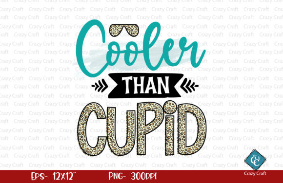 Cooler Than Cupid: A Graphic Design Asset for Crafts