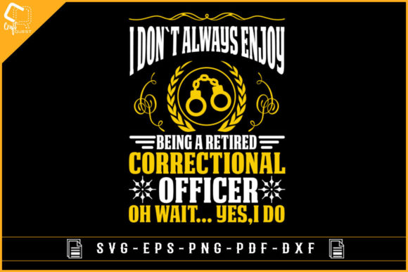 Funny Correctional Officer T-shirt Svg for Crafts