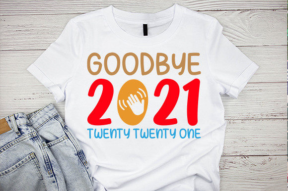 Goodbye 2022 Svg T Shirt Design
