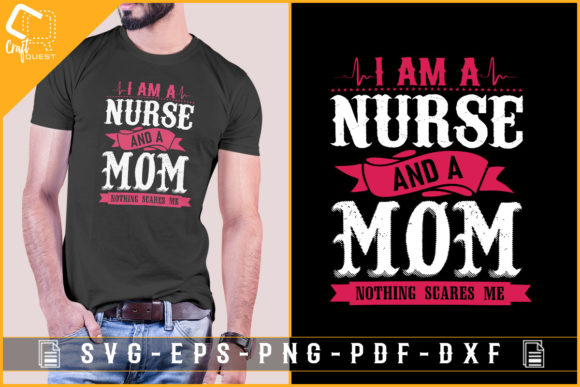 Mom and Nurse Tshirt Design Mother's Day Graphics Crafts