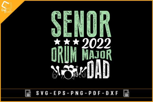 Senor 2022 Drum Major Dad T-shirt Design