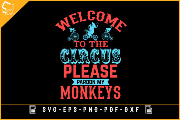 Welcome to the Circus T-shirt Design SVG