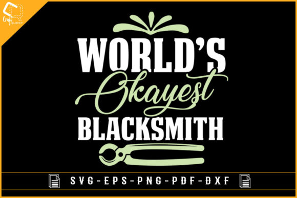 World’s Okayest Blacksmith Tshirt Design: Graphics and Crafts in Action